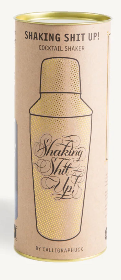 Shaking Shit Up Cocktail Shaker